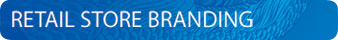 retail store branding and window decals